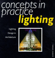 CONCEPTS IN PRACTICE LIGHTING