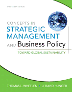 Concepts in Strategic Management and Business Policy: Toward Global Sustainability Plus NEW MyManagementLab with Pearson eText -- Access Card Package