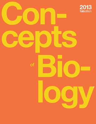 Concepts of Biology (paperback, b&w) - Fowler, Samantha, and Roush, Rebecca, and Wise, James