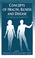 Concepts of Health, Illness and Disease: A Comparative Perspective