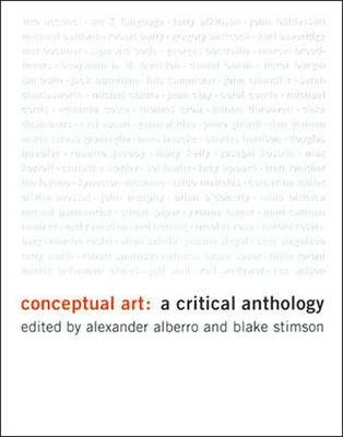 Conceptual Art: A Critical Anthology - Alberro, Alexander (Editor), and Stimson, Blake (Editor)