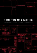 Conceptual Art and Painting: Further Essays on Art & Language