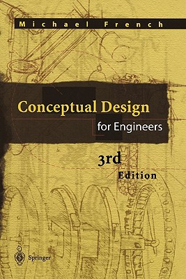 Conceptual Design for Engineers - French, Michael Joseph