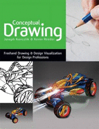 Conceptual Drawing: FreeHand Drawing & Design Visualization for Design Professions