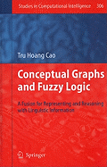 Conceptual Graphs and Fuzzy Logic: A Fusion for Representing and Reasoning with Linguistic Information