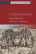 Conceptualizing the World: An Exploration across Disciplines