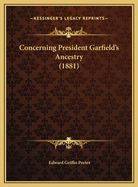 Concerning President Garfield's Ancestry (1881)