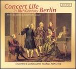 Concert Life in 18th Century Berlin - Il Gardellino