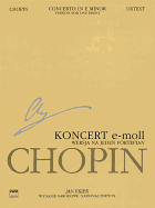 Concerto No. 1 in E Minor Op. 11 - Version for One Piano: Chopin National Edition, A. Xiiia Vol. 13