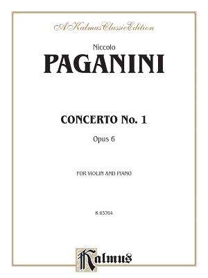 Concerto No. 1, Op. 6 - Paganini, Niccol (Composer), and Flesch, Carl (Composer)