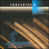 Concertos II - Jacqueline Leclair (oboe); Michael Lowenstern (clarinet); Sequitur; Paul Hostetter (conductor)