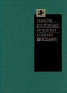 Concise Dictionary of British Literary Biography: Contemporary Writers, 1960 to the Present - American Correctional Association (Editor), and Layman, Richard (Editor)