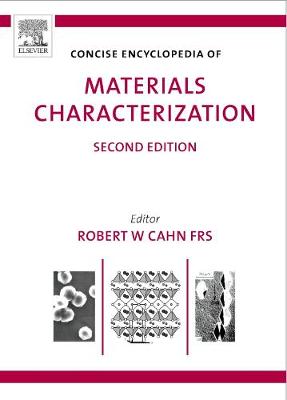 Concise Encyclopedia of Materials Characterization - Cahn, Robert (Editor)