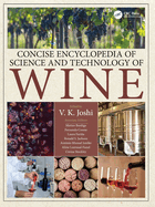 Concise Encyclopedia of Science and Technology of Wine