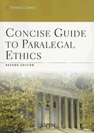 Concise Guide to Paralegal Ethics - Cannon, Therese A