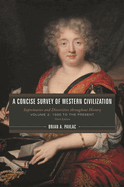 Concise Survey of Western Civilization: Supremacies and Diversities throughout History