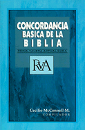 Concordancia Basica de La Biblica - McConnell, Cecilio (Adapted by), and McConell, Cecilio (Compiled by)