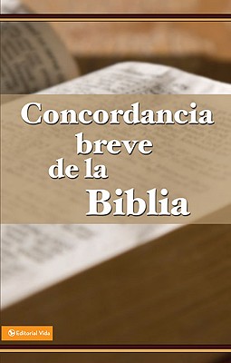 Concordancia Breve de la Biblia Rvr-60 - Zondervan Publishing