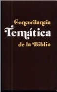 Concordancia Tematica de la Biblia - Branbsby, Carlos (Translated by), and Bransby, Carlos (Translated by), and Poe, Jose Tomas (Designer)