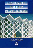 Concrete Folded Plate Roofs