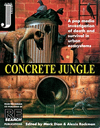 Concrete Jungle - Rockman, Alexis (Editor), and Dion, Mark (Editor), and Haraway, Donna Jeanne