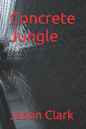 Concrete Jungle