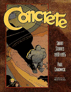 Concrete: The Complete Short Stories, 1990-1995 - Vachss, Andrew