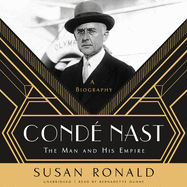 Cond? Nast: The Man and His Empire