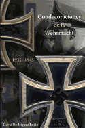 Condecoraciones de la Wehrmacht 1935-1945