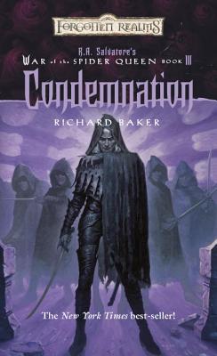Condemnation: War of the Spider Queen, Book III - Baker, Richard