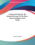 Condensed Guide for the Stanford Revision of the Binet-Simon Intelligence Tests