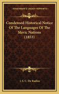 Condensed Historical Notice of the Languages of the Slavic Nations (1853)