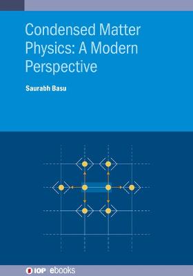 Condensed Matter Physics: A Modern Perspective - Basu, Saurabh