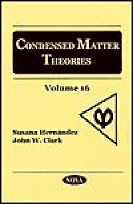 Condensed Matter Theories: Volume 16 - Hernandez, Susana, and Clark, John W