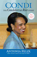 Condi: The Condoleezza Rice Story, New Updated Edition