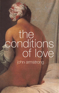 Conditions of Love: The Philosophy of Intimacy