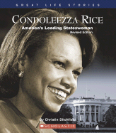 Condoleezza Rice: America's Leading Stateswoman