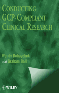 Conducting Gcp-Compliant Clinical Res.