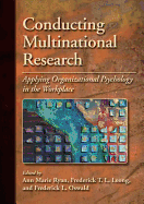 Conducting Multinational Research: Applying Organizational Psychology in the Workplace