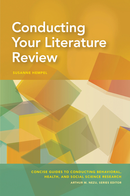 Conducting Your Literature Review - Hempel, Susanne, PhD
