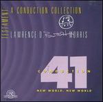 Conduction 41: New World, New World