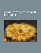 Conductivity Studies on Colloids