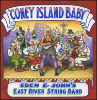 Coney Island Baby - Eden & John's East River String Band
