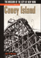 Coney Island: The Museum of the City of New York - Berman, John S