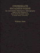 Confederate Broadside Poems: An Annotated Descriptive Bibliography