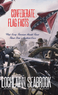 Confederate Flag Facts: What Every American Should Know About Dixie's Southern Cross