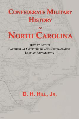 Confederate Military History of North Carolina - Hill, D H