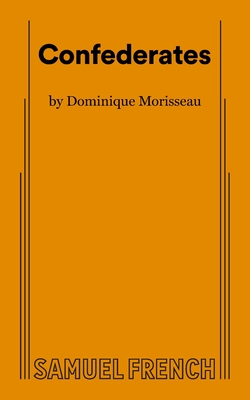 Confederates - Morisseau, Dominique