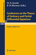 Conference on the Theory of Ordinary and Partial Differential Equations: Held in Dundee/Scotland, March 28 - 31, 1972 - Everitt, W N (Editor), and Sleeman, B D (Editor)