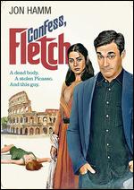 Confess, Fletch - Greg Mottola